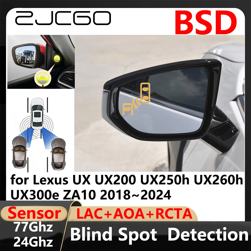 ZJCGO BSD Обнаружение слепых зон Смена полосы движения Помощь в парковке Предупреждение о вождении для Lexus UX UX200 UX250h ~ 260h UX300e ZA10 2018~2024