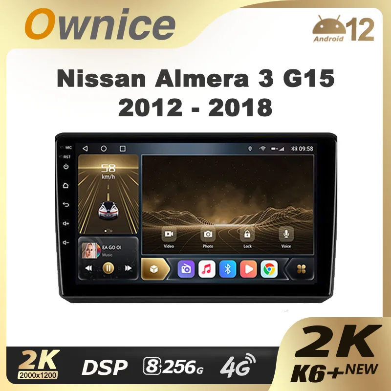 Ownice K6 + 2K 13.3 для Nissan Almera 3 G15 2012 - 2018 Автомагнитола Мультимедиа Видеоплеер Нави Стерео GPS Android 12 No 2din DVD 0