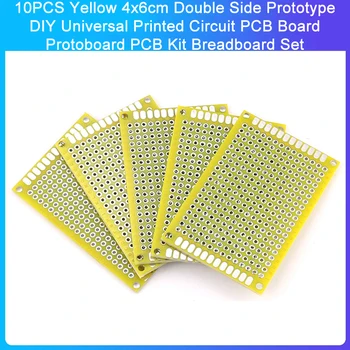 10 шт. Желтый 4x6 см Двухсторонний прототип DIY Универсальная печатная плата Печатная плата Protoboard PCB Набор 0