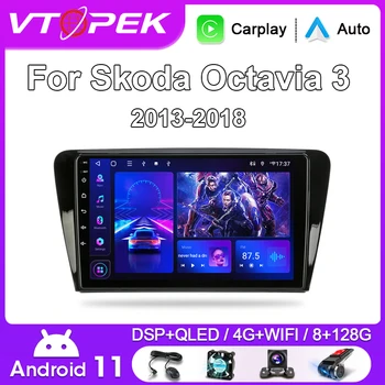 Vtopek 2 Din Android 11 Автомагнитола для Skoda Octavia 3 A7 2013-2018 Мультимедийный видеоплеер 4G WiFi Навигация Carplay Головное устройство