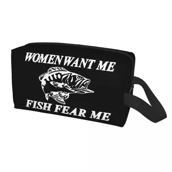 Want Me Fish Fear Me Сумка для туалетных принадлежностей для женщин Рыбалка Рыбак Косметический органайзер для макияжа Женская красота Хранение Dopp Kit Чехол