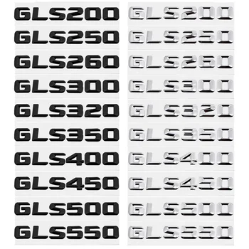 Автомобильный задний багажник Логотип Буква Символы Значок Наклейка Для GLS X166 GLS63 GLS300 GLS350 GLS400 GLS450 GLS500 GLS250 GLS260 4MATIC