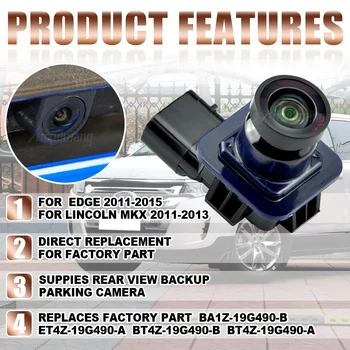 Камера заднего вида для Ford Edge 2011-2015 годов заменяет BT4Z-19G490-B BT4Z19G490B FL1T-19G490-AC FL1T19G490AC 0