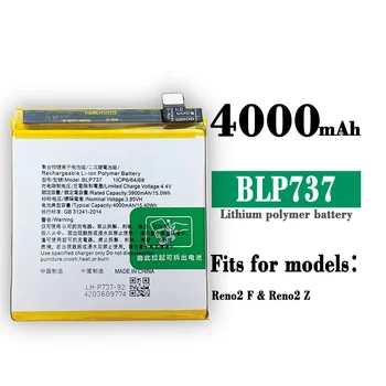  Новый аккумулятор высокой емкости 4000 мАч BLP737 для высококачественной сменной батареи OPPO Reno 2Z Reno 2F